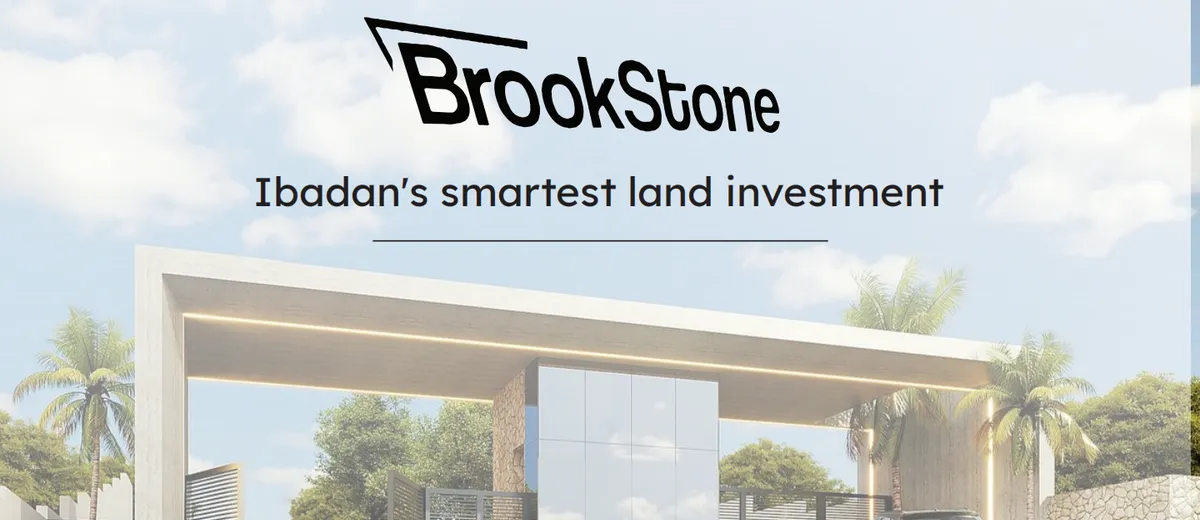 BrookStone — Ibadan's smartest land investment